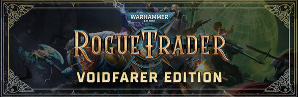 Warhammer 40 000: Rogue Trader - Voidfarer Edition Pre-loaded Steam Account