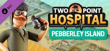 Two Point Hospital: Pebberley Island Steam Key: Global