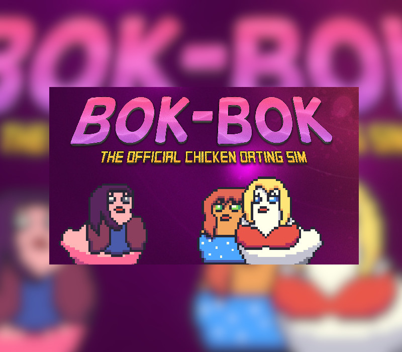 BOK-BOK: A Chicken Dating Sim Steam Key: Europe & UK