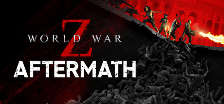 World War Z: Aftermath Steam Key: Global