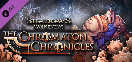 Shadows: Awakening - The Chromaton Chronicles CD Key For Steam