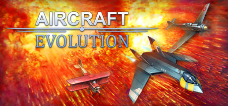 Aircraft Evolution CD Key For Steam