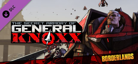 Borderlands: The Secret Armory of General Knoxx Steam Key