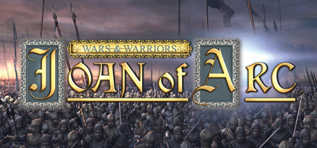 Wars and Warriors: Joan of Arc CD Key For Steam - 