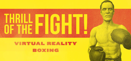 The Thrill of the Fight - VR Boxing CD Key For Steam - 