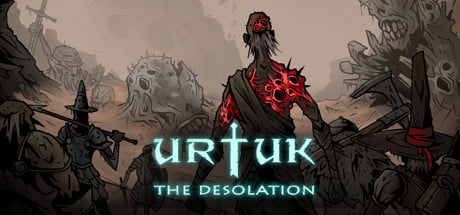 Urtuk: The Desolation on Steam