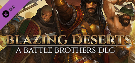 Battle Brothers - Blazing Deserts Steam Key