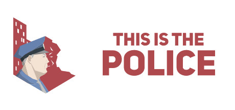 This Is the Police Steam Key