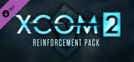XCOM 2: Reinforcement Pack Steam Key
