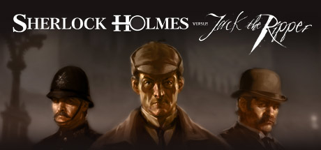 Sherlock Holmes versus Jack the Ripper CD Key For Steam - 