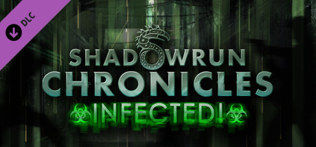Shadowrun Chronicles: Infected! CD Key For Steam - 