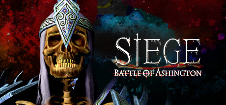 Siege - Battle of Ashington CD Key For Steam