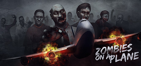 Zombies on a Plane CD Key For Steam