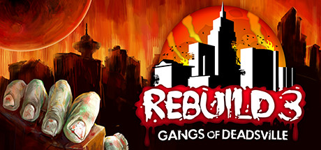 Rebuild 3: Gangs of Deadsville GOG Key (Digital Download)