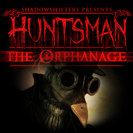 Huntsman: The Orphanage Steam Key