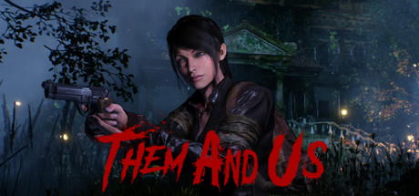 Them and Us Steam Key - 