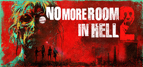 No More Room in Hell 2 Steam Key: Europe & UK