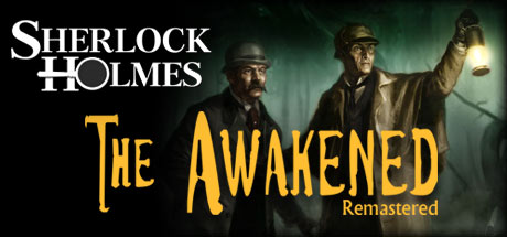Sherlock Holmes: The Awakened - Remastered Edition Steam Key - 